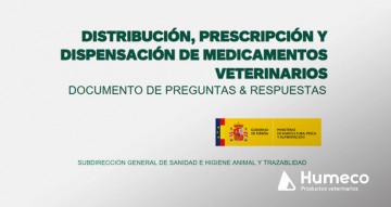 Publicado por el MAPA el documento actualizado de preguntas y respuestas sobre distribución, prescripción y dispensación de medicamentos veterinarios