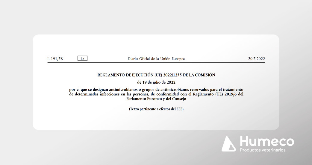 Nuevo reglamento europeo que publica la lista de antimicrobianos reservados para humanos